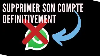 comment supprimer un compte whatsapp sans se faire arnaquer