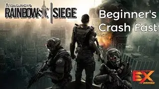 Tom Clancy's Rainbow Six Siege Beginner's Crash Fast Gameplay