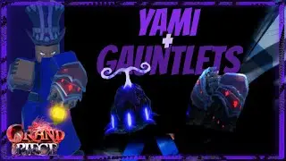 [GPO] Unskilled Build: YAMI and GAUNTLETS