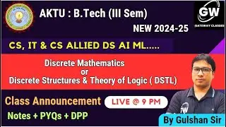 Discrete Mathematics  I DSTL I Syllabus Introduction I by Gulshan Sir I  Gateway Classes  I AKTU