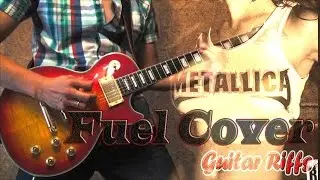 Metallica - Fuel. Guitar Cover