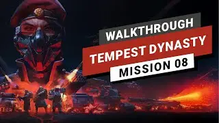 Tempest Rising | Tempest Dynasty - Mission 8 | Walkthrough | No Commentary