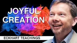 The Key to Conscious Creativity | Eckhart Tolle Teachings