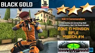 Campaign Zone 17 Mansion Black Gold Rifle mission #14 sniper strike : special ops ( iOS 7 Android )