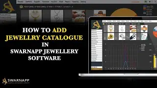 How To Add Jewellery Catalogue In SwarnApp Jewellery Software
