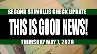 Second Stimulus Check and Stimulus Package UPDATE: This is Good News