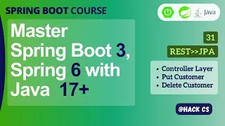 31- Controller, Put and Delete | Master Spring Boot 3, Spring 6 & Java 17 | HackCS