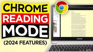 How to Open Chrome in Reading Mode | New Feature 2025