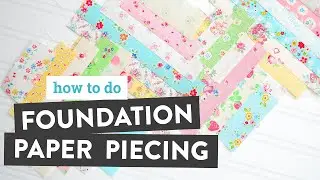 Foundation Paper Piecing Tutorial + a Free Herringbone Quilt Pattern