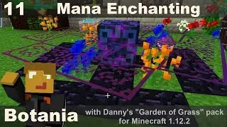 Botania E11 - Mana Enchanting