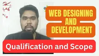 Qualification and Scope of Web Designing and development in Hindi #webdesigner #webdevelopment