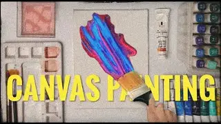 Trying Canvas Painting for the First Time