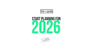 Planning for '26...NOW