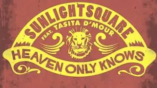 Sunlightsquare feat.. Tasita D'Mour - Heaven Only Knows (Jose Burgos & Gmenas Evolved Mix)