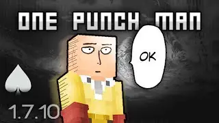 ♠ [1.7.10] BECOME ONE PUNCH MAN! - 