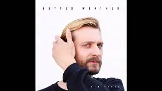 Podcast: Ben Hobbs & ‘Better Weather’, A Spotlight Interview