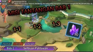 Kombinasi Hero Misi Tantangan Bab 1 (1-1 1-2 1-3) | Lords Mobile