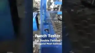 Punch testing Machine For Double Twisted Hexagonal Mesh Gabions.  IS 16014