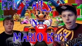 Epic Fails - Mario Kart Gameplay!