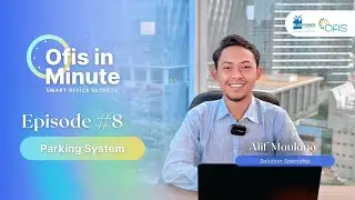 Optimalkan operasional Perusahaan dengan Parking System | Ep. #8 Ofis in Minute