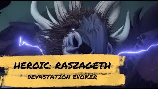 Heroic Raszageth | 88.2k Devastation Evoker | Vault of the Incarnates