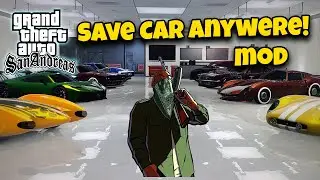 How to install Save Car Anywhere mod for GTA San Andreas