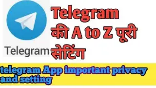 Telegram setting! Telegram ki a to Z setting sikho! Telegram important privacy and features