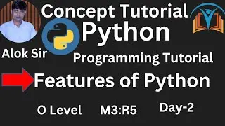 Features of Python Programming Language | Python By-Alok Sir