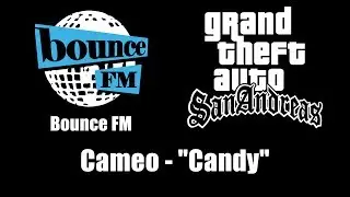 GTA: San Andreas - Bounce FM | Cameo - 