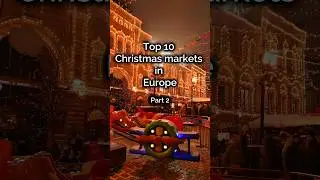 🎅Top 10 Christmas markets in Europe 2023! Part 2 