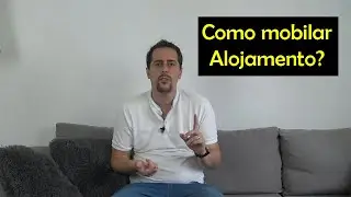 Como Mobilar Alojamento?