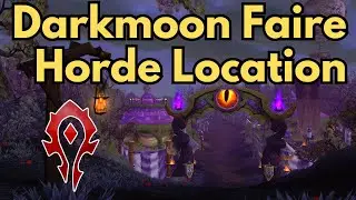 How To Get To The Darkmoon Faire Horde