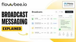 How to Send Broadcast Messages in Flowbee.io | WhatsApp Broadcast Messaging Explained