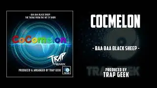 COCOMELON - Baa Baa Black Sheep | TRAP VERSION By James Hook & Samuel Arnold | CoComelon