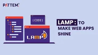 Outlining Web Application Development using LAMP Stack - Pattem Digital