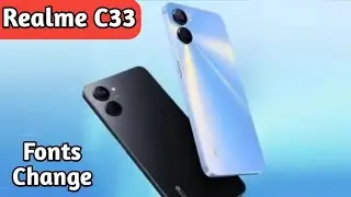 Font Setting In Realme C33, Font Size Change In Realme C33, How To Change Font Style In Realme
