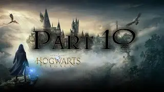 Hogwarts Legacy Part 10