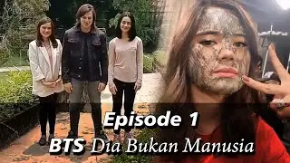 Dia Bukan Manusia, Episode 1, Vanda, Sancaka, Sri Iteung, Elan, BTS Dia Bukan Manusia