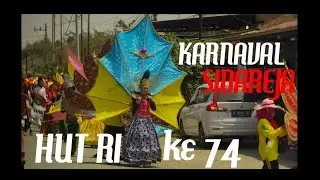 KARNAVAL SIDAREJA 74 TAHUN INDONESIA!!!