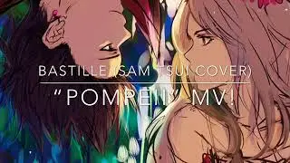 “Pompeii” Bastille -Sam Tsui COVER (not finished!)