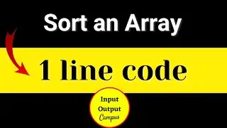 Sort Elements in Array or Vector in Just 1 Line | How to Sort Elements in Array | How to Sort Vector