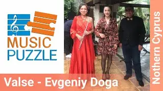 Valse-Evgeniy Doga- "Musiс Puzzle", Northern Cyprus. Yevgeniya Volkova, Vasilii Mironov, Buğçe Çakir