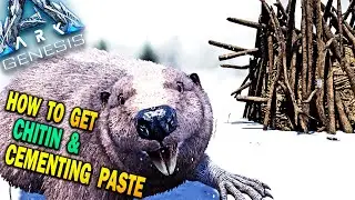 Ark Genesis Cementing Paste & Chitin! Beaver Dam Location! How To Get Cement Ark Survival Evolved