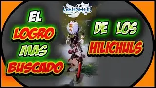 Como CONSEGUIR LOGRO de los HILICHULS  ////   Genshin Impact Español