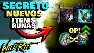EL SECRETO DE LOS NUEVOS ITEMS Y RUNAS DE WILD RIFT DEL PARCHE 5.3