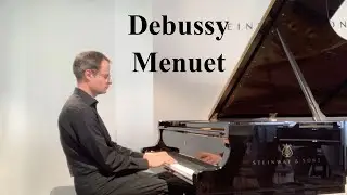 Claude Debussy: Menuet (Suite Bergamasque)