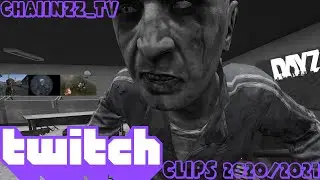 Best of DAYZ TWITCH CLIPS 2020/2021😂