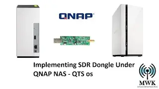 Implementing SDR Dongle Under QNAP NAS - QTS os