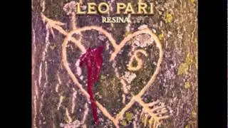 Leo Pari - Quando Ritorno da Te - Rèsina