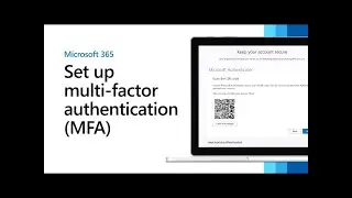 Office 365 MFA setup with Microsoft Authenticator